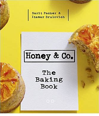  Honey & Co: The Baking Book:  Une symphonie sucrée et épicée aux saveurs du Levant